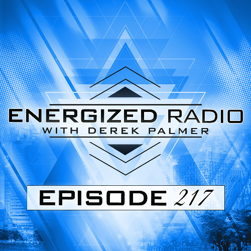 Energized Radio 217 with Derek Palmer