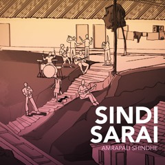 Sindi Sarai- Amrapali Shindhe