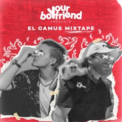 YourBoyfriend Presents: El Camus Mixtape