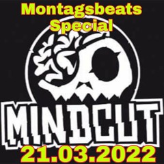 Montagsbeats w/Andytea - 21.03.2022 Mindcut Special