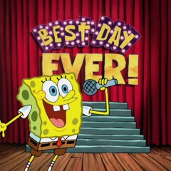 The Best Day Ever