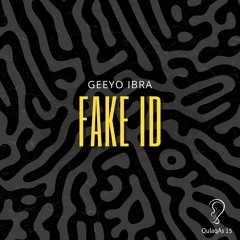 Geeyo Ibra - Fake ID (Original Mix)