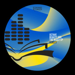 PREMIERE: Octave - Beauty And The Beast [SSR077]