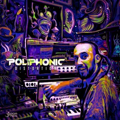 POLIPHONIC - Distortion- GOA Rec 🕉️