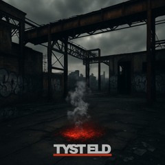 TYST ELD
