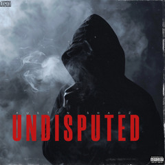 UNDISPUTED-(@ustin $h@dZ).mp3