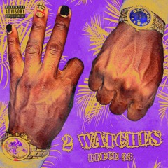 2 Watches (Prod. Danny Draco)