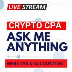 The Financial Frontier: Crypto CPA - Ask Me Anything