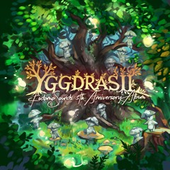 [C107] YGGDRASIL: KodamaSounds 5th Anniversary Album [Album XFD]