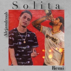 Solita - Remi Ft. Alejandrooh (Mixed By Slim)