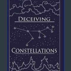 Read PDF 🌟 Deceiving Constellations (Shifting Constellations) Pdf Ebook