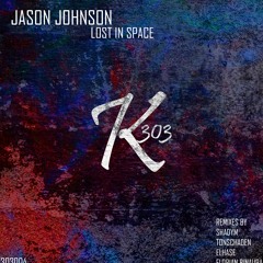 Jason Johnson - Lost In Space (ElHase Remix) Preview [soon on Kollektiv303]