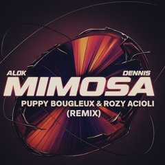 Puppy & Rozy ( Remix) M.i.m.o.s.a.wav