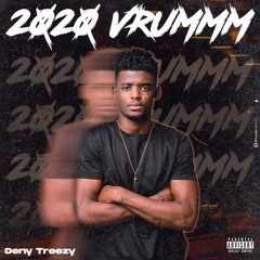 VRUMM VRUMMM - Deny Treezy