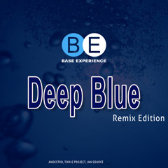 Deep Blue (Tom-E Project Remix)