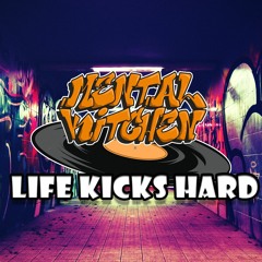Life Kicks Hard (full beat)