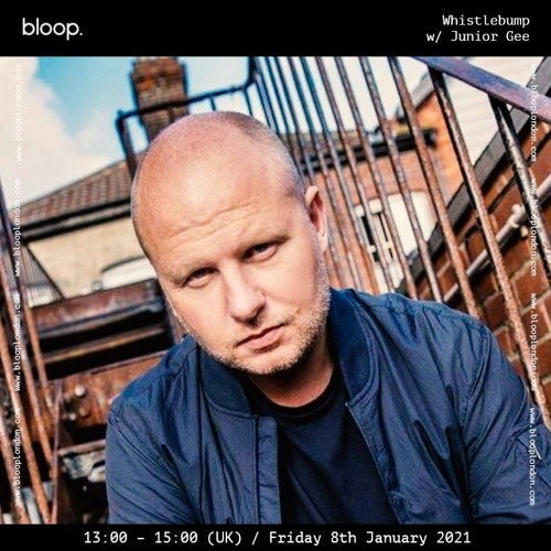 Whistlebump w/ Junior Gee - 08.01.21