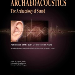 ⭿ READ [PDF] ⚡ Archaeoacoustics: The Archaeology of Sound: Publication