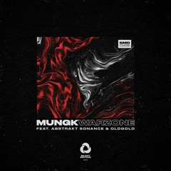 Mungk // Warzone EP (ft. Abstrakt Sonance & OldGold // SMD048