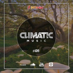 Climatic Music #139 - Willem (Radio Show / Podcast semanal INTENSA FM)
