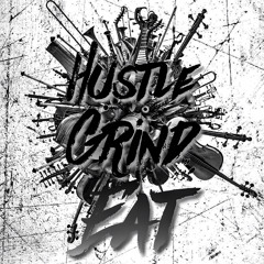 DEV TRIPPER x HUSTLE GRIND EAT FREESTYLE