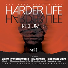 Harder life v5
