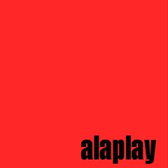 Alaplay