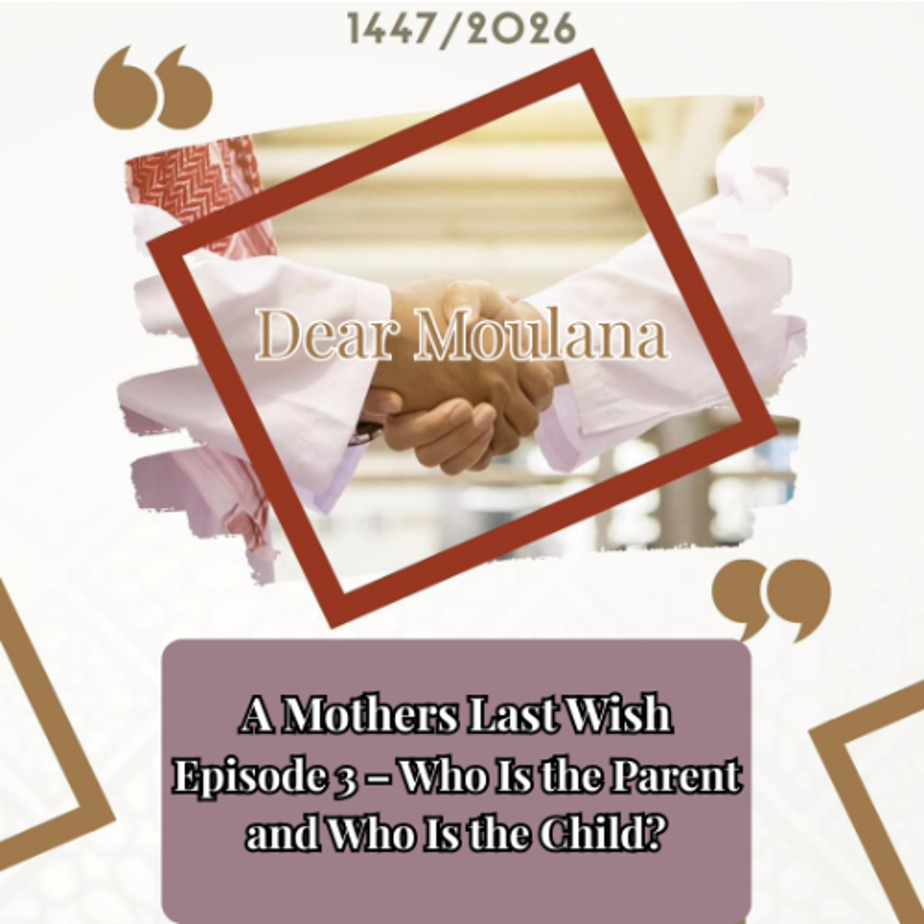 A Mother’s Last Wish Episode 3 – Who Is the Parent and Who Is the Child?