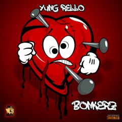 Yung Rello- BonkerZ