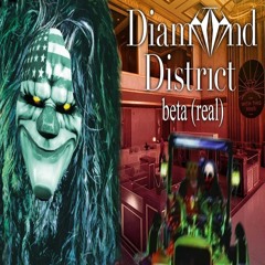 Diamond District Beta (real)