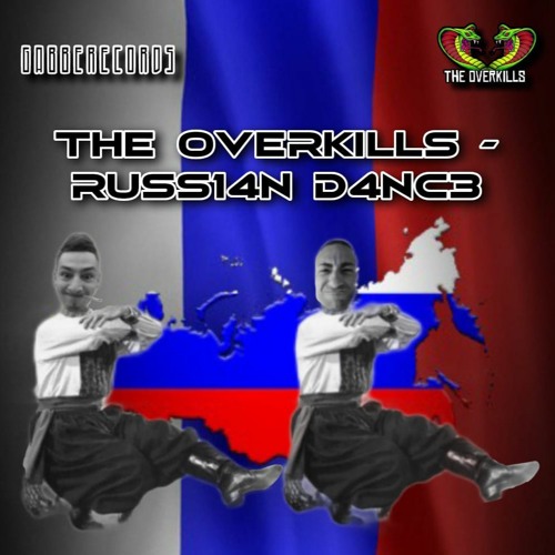 THE OVERKILLS - RUSS14N D4NC3
