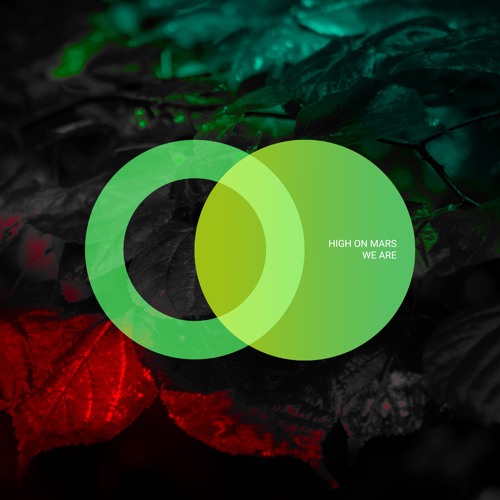 High On Mars - We Are (Bardeeya Remix)