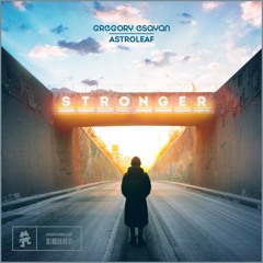 Gregory Esayan & Astroleaf - Stronger