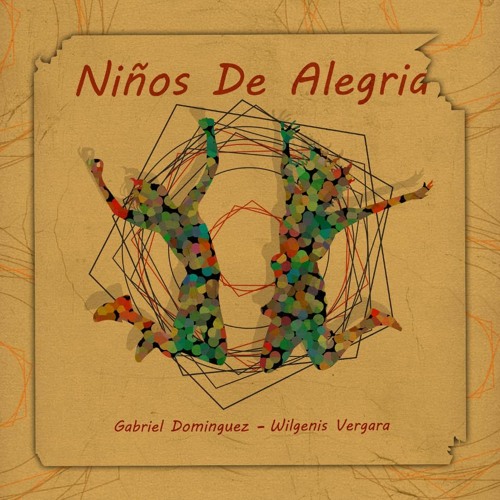 Wilgenis Vergara, Gabriel Dominguez - Niños de Alegria