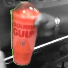 Stream Double Gulp Cup For Da Fuckin Slurpee by Zagganoch
