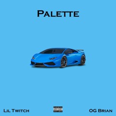 Palette (prod. OG Brian)
