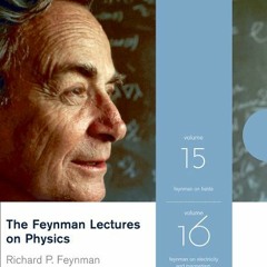 [READ] EPUB 📂 The Feynman Lectures on Physics on CD: Volumes 15 & 16 by  Richard P.