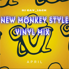 New Monkey Style Vinyl Mix April 2023