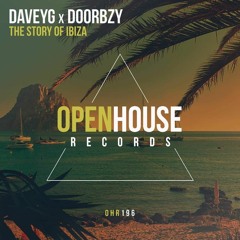 DAVEY-G x DOORBZY The story of ibiza ( Preview )