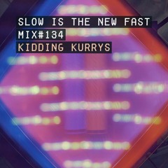 Mix #134 – Kidding Kurrys