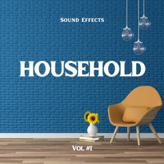 Household Vol 1