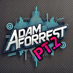 December Mix Pt2 Adam Forrest