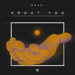 Drax - About You (STPT085)