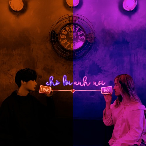 Chờ Lời Anh Nói - IVY Ft Crou Produce By OrionB Final