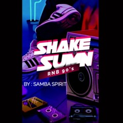 Samba spirit - Shake Sumn 90