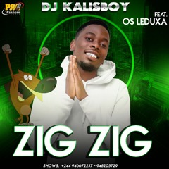 Zig Zig - Dj Kalisboy feat. Os Leduxa (Afro House) Prod. Dj Kalisboy