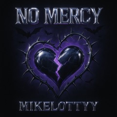 NO MERCY