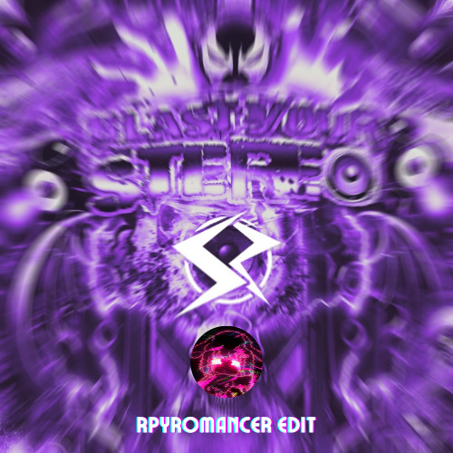 Lil Texas & D-Fence - Blast Your Stereo (SSought Kick Edit) | rPyromancer Edit