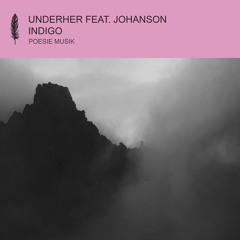 Underher Feat. Joanson - Indigo (snippet)
