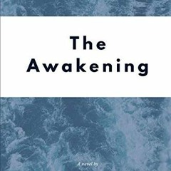 Read pdf The Awakening by  Kate Chopin